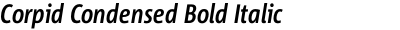 Corpid Condensed Bold Italic